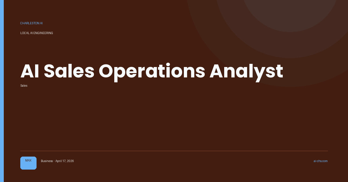 AI Sales Operations Analyst — an intelligence delivery by Charleston AI