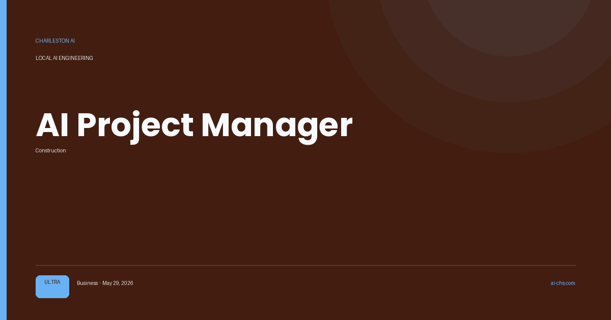 AI Project Manager — an intelligence delivery by Charleston AI