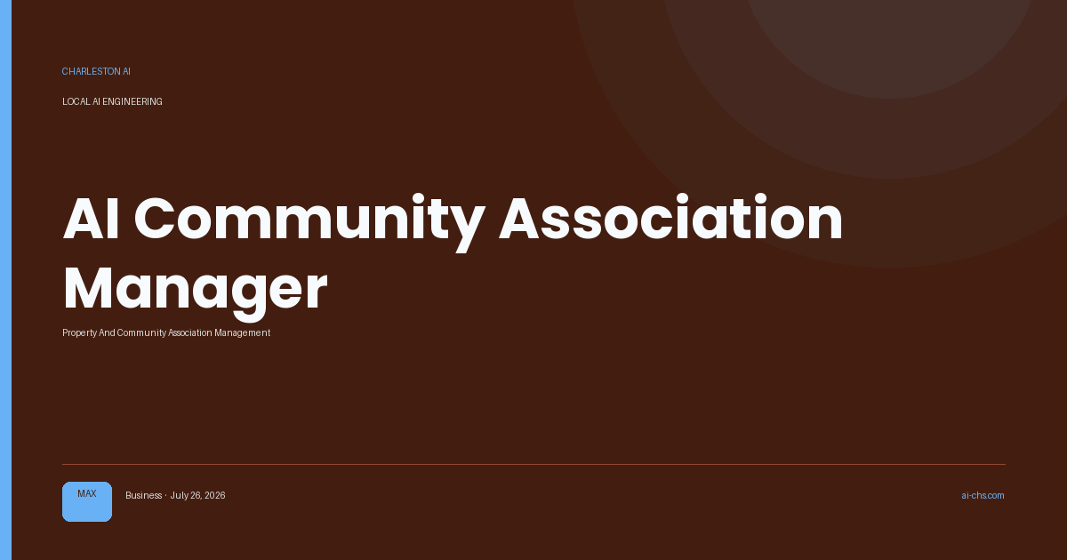 AI Community Association Manager — an intelligence delivery by Charleston AI