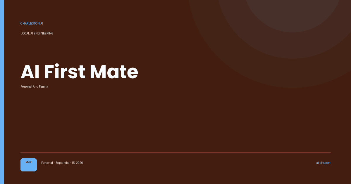 AI First Mate — an intelligence delivery by Charleston AI