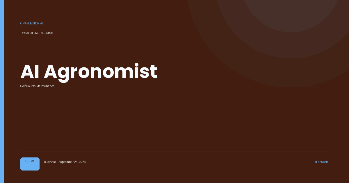 AI Agronomist — an intelligence delivery by Charleston AI