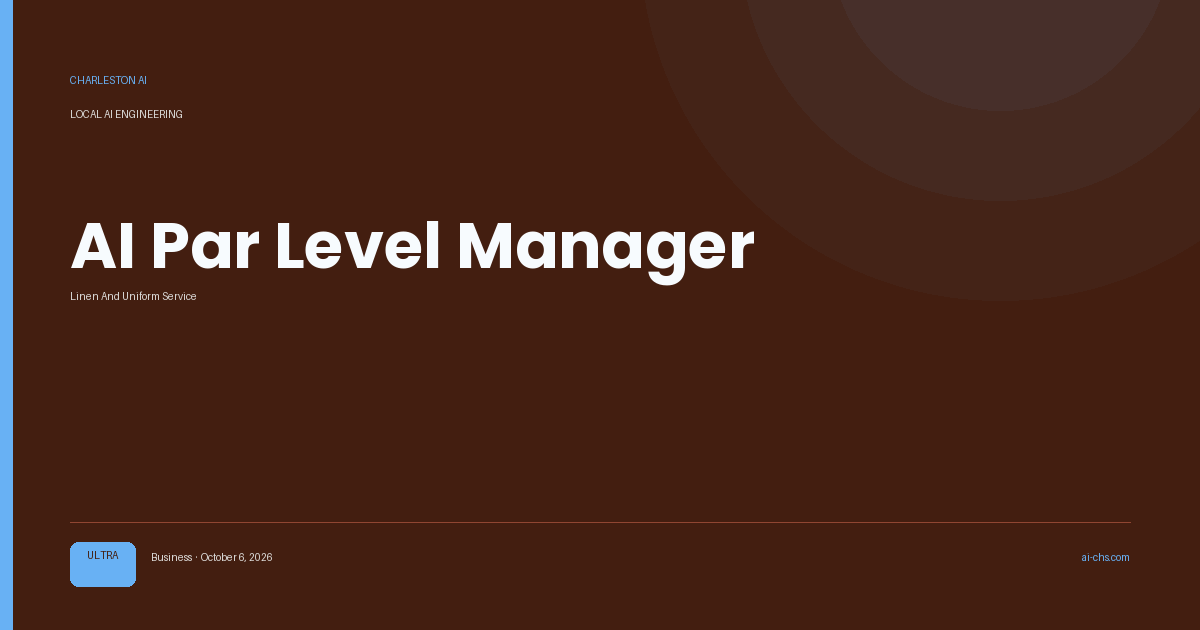 AI Par Level Manager — an intelligence delivery by Charleston AI